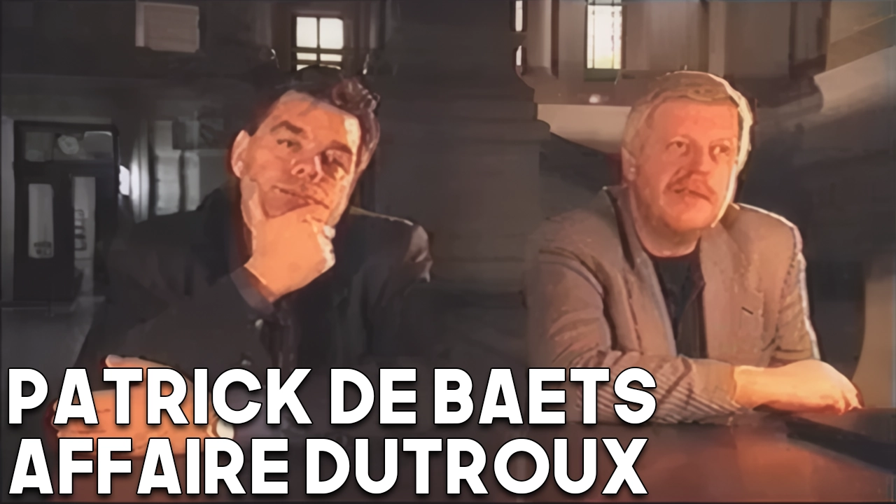 patrick-de-beats-affaire-dutroux Vidéos